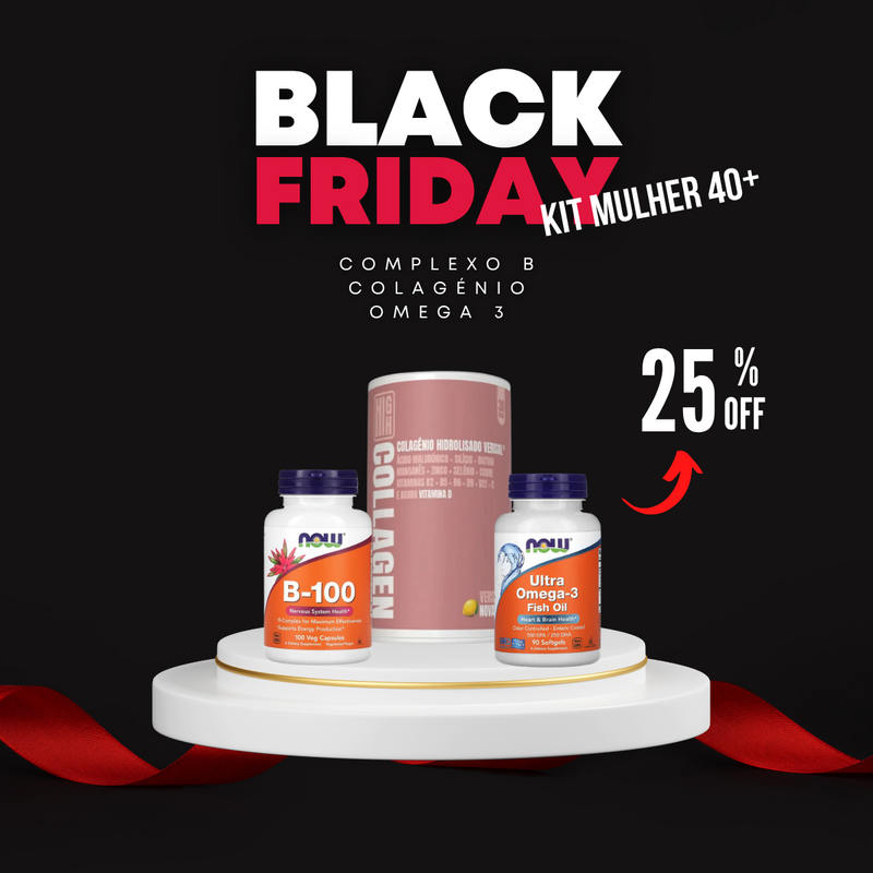 Kit Mulher 40+ - Black Friday